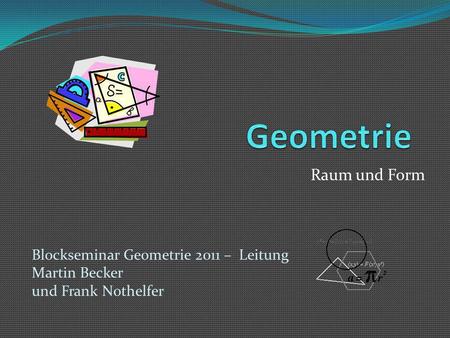 Geometrie Raum und Form