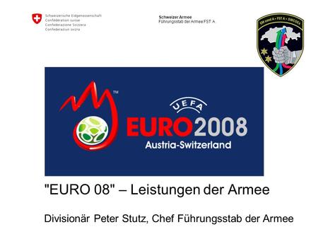 EURO 08 – Leistungen der Armee
