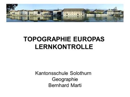 TOPOGRAPHIE EUROPAS LERNKONTROLLE
