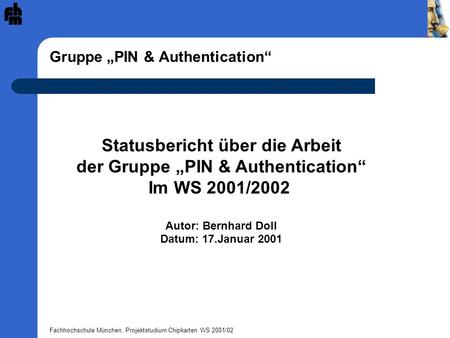 Gruppe „PIN & Authentication“
