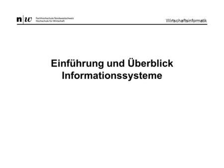 Einführung und Überblick Informationssysteme
