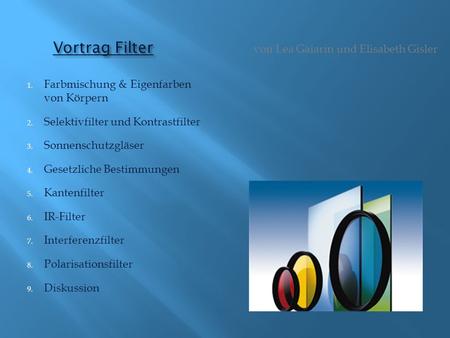 Vortrag Filter von Lea Gaiarin und Elisabeth Gisler