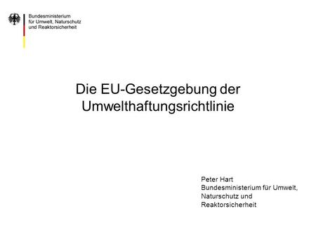 Die EU-Gesetzgebung der Umwelthaftungsrichtlinie