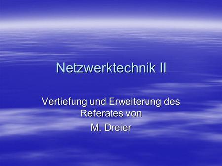 Vertiefung und Erweiterung des Referates von M. Dreier