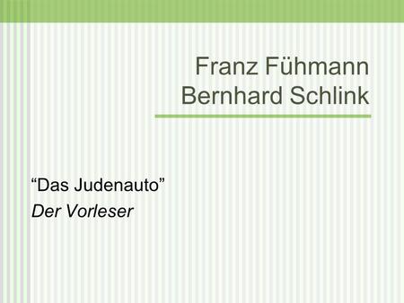 Franz Fühmann Bernhard Schlink