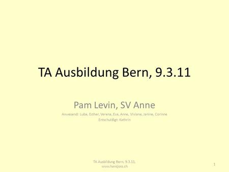 TA Ausbildung Bern, Pam Levin, SV Anne