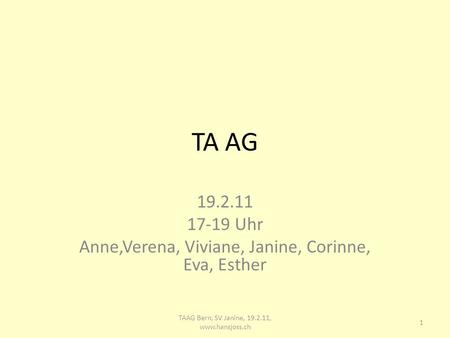 TA AG 19.2.11 17-19 Uhr Anne,Verena, Viviane, Janine, Corinne, Eva, Esther 1 TAAG Bern, SV Janine, 19.2.11, www.hansjoss.ch.