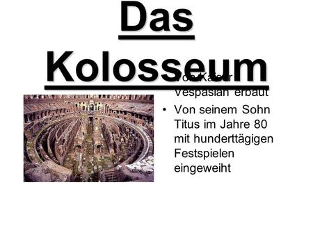 Das Kolosseum Von Kaiser Vespasian erbaut