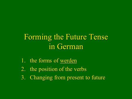 Forming the Future Tense in German