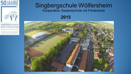 Singbergschule Wölfersheim Kooperative Gesamtschule mit Förderstufe