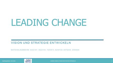 Leading Change // Vision und Strategie entwickeln