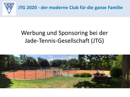 Werbung und Sponsoring bei der Jade-Tennis-Gesellschaft (JTG)