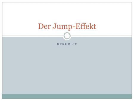 KEREM 6C Der Jump-Effekt. Von Seite zu Seite  Von Seite zu Seite springen  Bsp.: Von HTML Seite 1 zur HTML Seite 2  Relativer Link Zur zweiten Seite.