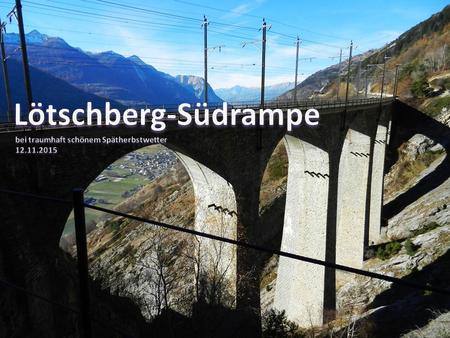 Darum heisst der Weg zurecht..Rampe! Herrliche Aussicht ins Rhonetal.