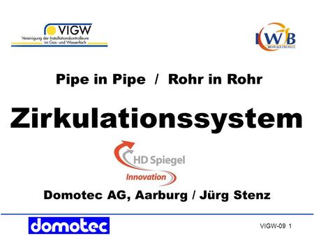 Zirkulationssystem Pipe in Pipe / Rohr in Rohr
