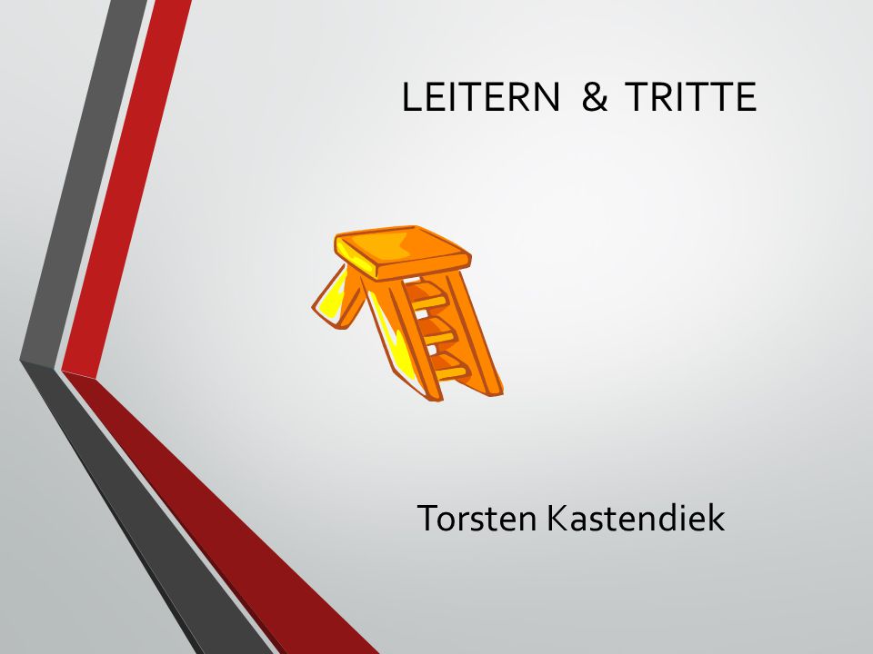 Leitern & Tritte Torsten Kastendiek. - ppt video online herunterladen