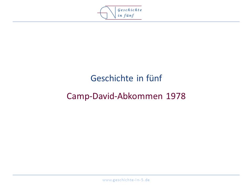 Geschichte in fünf Camp-David-Abkommen ppt video online herunterladen