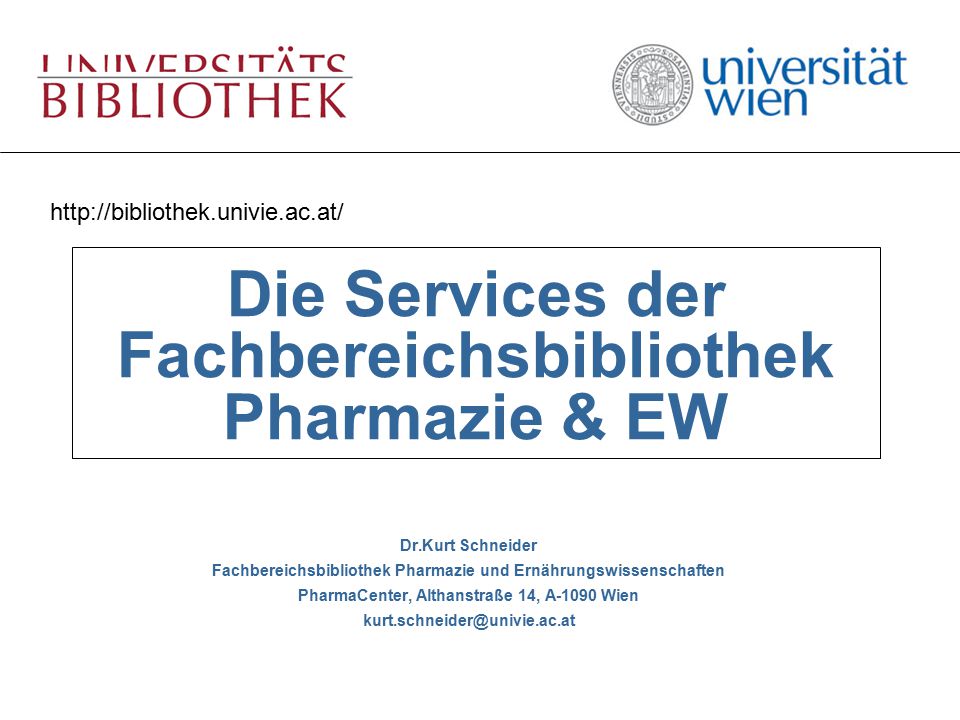 Die Services der Fachbereichsbibliothek Pharmazie & EW Dr.Kurt Schneider  Fachbereichsbibliothek Pharmazie und Ernährungswissenschaften. - ppt  herunterladen