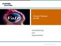 © 2006 DeTeWe Systems GmbH Internet-Telefonie mit SIP Kurzeinführung und Argumentation.
