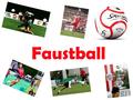 Faustball. Faustball-Allgemein mehrkontaktiges Rückschlagspiel pro Team 5 Spieler 2 Mannschaften Feldgröße:-Feldfaustball: 50x20 -Hallenfaustball: 40x20.