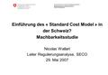 Eidgenössisches Volkswirtschaftsdepartement EVD Staatssekretariat für Wirtschaft SECO Einführung des « Standard Cost Model » in der Schweiz? Machbarkeitsstudie.
