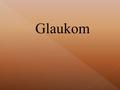Glaukom.