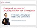 Aforms2web solutions & services GmbH | Alser Straße 4 / Hof 1 | A-1090 Wien | Tel.: +43 (0)664 9680804 Folie 1 OneGov.ch vertraut auf AFORMSOLUTION von.