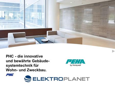 PHC - die innovative und bewährte Gebäude- systemtechnik für Wohn- und Zweckbau.