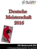 DRJ Meisterschaft 2016 U12 Deutsche Meisterschaft 04. /05. Juni 2016.