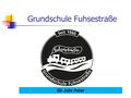Grundschule Fuhsestraße 50-Jahr-Feier. Grundschule Fuhsestraße Jahresrückblick 2015 DAS FEST.