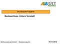 Stadtverwaltung Albstadt - Stadtplanungsamt 25.11.2014 Baubeschluss Untere Vorstadt Drucksache 170/2014.
