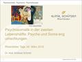Psychosomatik in der zweiten Lebenshälfte: Psyche und Soma eng umschlungen Rheinfelder Tage 04. März 2016 Dr. med. Andreas Schmid 1 Andreas Schmid 04.03.2016.