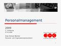 Personalmanagement 2009 Ines Schulz-Bücher 2. Vorlesung