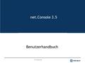 Das net.Console Benutzerhandbuch net.Console 3.5 Benutzerhandbuch www.escaux.com.