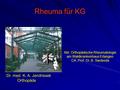 Rheuma für KG Dr. med. K. A. Jendrissek Orthopäde