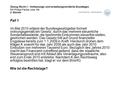 Übung: Recht 1 – Verfassungs- und verwaltungsrechtliche Grundlagen RA Philipp Franke, wiss. Mit. 2. Stunde Fall 1: Im Mai 2010 erlässt der Bundesgesetzgeber.