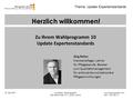 30. Mai 2016Jörg Reher, Bildungsatelier Willy Brand Allee 31 C, 23554 Lübeck Thema: Update Expertenstandards Zu Ihrem Wahlprogramm 10 Update Expertenstandards.