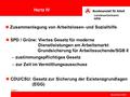 Hartz IV November 2003 Landesarbeitsamt NRW Seite 1 Zusammenlegung von Arbeitslosen- und Sozialhilfe SPD / Grüne: Viertes Gesetz für moderne Dienstleistungen.