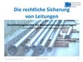Die rechtliche Sicherung von Leitungen SBV – Weiterbildungskurse 2016 Durchleitungsrechte für Wasserversorgungsanlagen Jsabelle Scheidegger-Blunschy, Rechtsanwältin.
