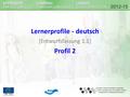 Lernerprofile - deutsch [Entwurfsfassung 1.1] Profil 2.