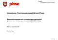 © malik-mzsg1 Umsetzung Tourismuskonzept Brixen/Plose Massnahmenpläne und Umsetzungsorganisation aktualisiert beim Umsetzungsworkshop VI am 8.9.2009 in.