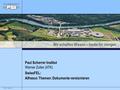 Wir schaffen Wissen – heute für morgen Paul Scherrer Institut SwissFEL: Alfresco Themen: Dokumente versionieren Werner Zoller (ATK) PSI,17.06..2011.