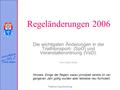 Triathlon-Sportordnung Regeländerungen 2006 Die wichtigsten Änderungen in der Triathlonsport- (SpO) und Veranstalterordnung (VsO). Hans-Jürgen Badior Hinweis: