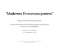 Modernes Finanzmanagement Risikoanalyse bei Finanzgeschäften NÖ Gemeindefinanzierungs-Beratungsgesellschaft GmbH NÖ GFBG - Mag. Heinz.