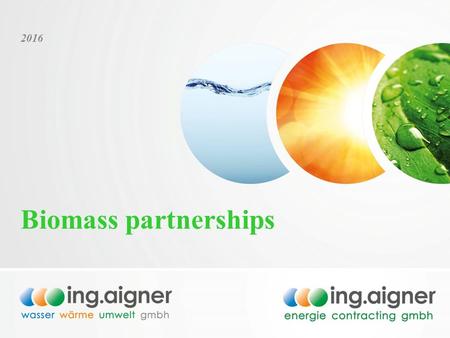 1 2016 Biomass partnerships. 2 technical, economical, environmental aspects April 1st, 2016 Bild-Quelle [8]