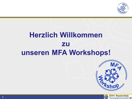 1 Herzlich Willkommen zu unseren MFA Workshops!. 2 Unser Workshop-Modul heute: Vergütung und Abrechnung Vorstellung der Vergütung anhand der Gegenüberstellung.