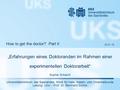 „Erfahrungen eines Doktoranden im Rahmen einer experimentellen Doktorarbeit“ Sophie Schacht How to get the doctor? Part II 20.01.16 Universitätsklinikum.