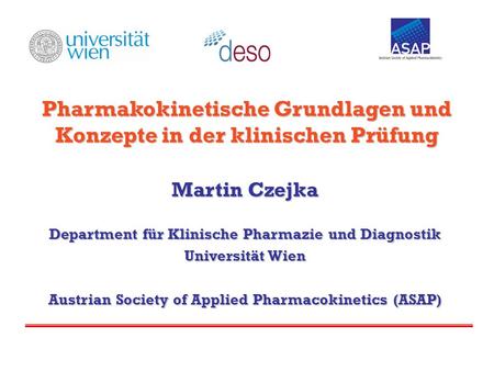 Pharmakokinetische Grundlagen und Konzepte in der klinischen Prüfung