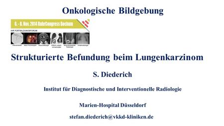 Onkologische Bildgebung Strukturierte Befundung beim Lungenkarzinom