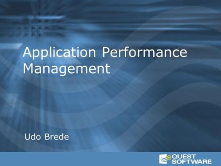 Application Performance Management Udo Brede.  Komplexe Umgebungen  Häufige Änderungen  Hohe Aktivität Database Servers Application Servers Web Servers.